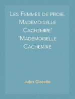 Les Femmes de proie. Mademoiselle Cachemire
Mademoiselle Cachemire