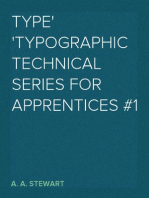 Type
Typographic Technical Series for Apprentices #1