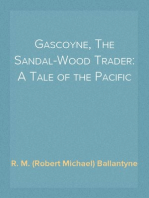 Gascoyne, The Sandal-Wood Trader: A Tale of the Pacific