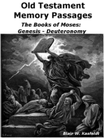 Old Testament Memory Passages: The Books of Moses: Genesis - Deuteronomy