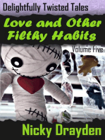 Delightfully Twisted Tales: Love and Other Filthy Habits (Volume Five)