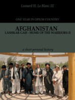 Afghanistan: Lashkar Gah - Home of the Warriors Part II