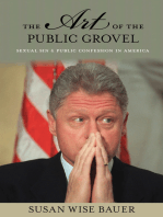 The Art of the Public Grovel: Sexual Sin and Public Confession in America