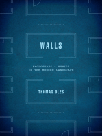 Walls: Enclosure and Ethics in the Modern Landscape