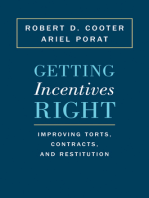 Getting Incentives Right: Improving Torts, Contracts, and Restitution