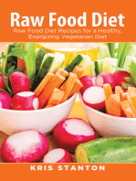 Raw Food Diet: Raw Food Diet Recipes for a Healthy, Energizing Vegetarian Diet