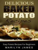 Delicious Baked Potato Recipes: Easy Potato Recipes For Beginners