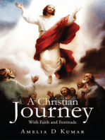 A Christian Journey: With Faith and Fortitude