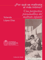 ¿Por qué se maltrata al más íntimo? Una perspectiva psicoanalítica del maltrato infantil