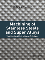 Machining of Stainless Steels and Super Alloys: Traditional and Nontraditional Techniques