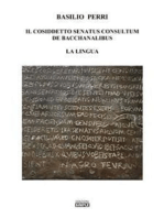 Il cosiddetto Senatus Consultum de Bacchanalibus: la Lingua