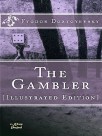 The Gambler: [Illustrated Edition]