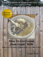 How To Get Cream From Goats' Milk: Make Your Own Butter, Whipped Cream, Ice Cream, & More