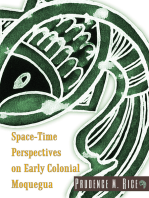 Space-Time Perspectives on Early Colonial Moquegua