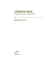 Lengua viva.: Poesía reunida (1968­-1993)