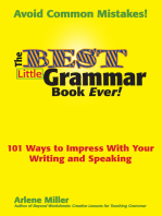 The Best Little Grammar Book Ever!: 101 Ways to Impress With Your Writing and Speaking