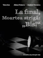 La final, Moartea strigă: „Bis!“. Trei piese de prelungit viața