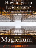 How to get to Lucid Dream The Archives of the Russian Institute Мagickum