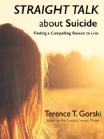 Straight Talk About Suicide: Finding a Compelling Reason to Live