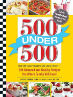 500 Under 500: From 100-Calorie Snacks to 500 Calorie Entrees - 500 Balanced and Healthy Recipes the Whole Family Will Love