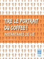 Tire le portrait du coffee: Instantanés de vie