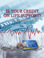 Is Your Credit On Life Support?: Call The Doctor