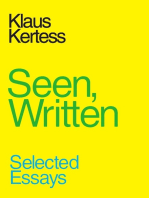 Seen, Written: Selected Essays