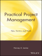 Practical Project Management: Tips, Tactics, and Tools