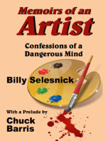 Memoirs of an Artist: Confessions of a Dangerous Mind