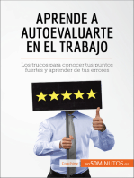 Aprende a autoevaluarte en el trabajo: Los trucos para conocer tus puntos fuertes y aprender de tus errores