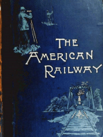 The American Railway, its Construction, Development, Manage - Theodore Voorhees