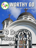 3 Days in Bucharest