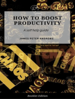 How to Boost Productivity: Self Help