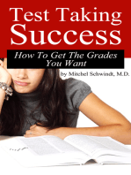 Test Taking Success: Get The Grades You Want