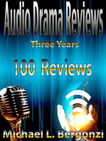 Audio Drama Reviews: Three Years 100 Reviews: Audio Drama Review Collections, #1