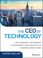 The CEO of Technology: Lead, Reimagine, and Reinvent to Drive Growth and Create Value in Unprecedented Times