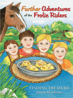 Further Adventures of the Frolic Riders: Finding Treasure