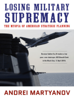 Losing Military Supremacy: The Myopia of American Strategic Planning