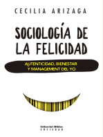 Sociología de la felicidad: Autenticidad, bienestar y management del yo