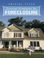 Survival Strategies for Foreclosure