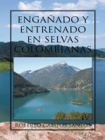 Engañado Y Entrenado En Selvas Colombianas