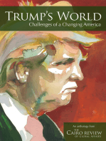 Trump's World: Challenges of a Changing America: An Anthology from the Cairo Review of Global Affairs