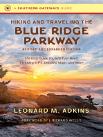 Hiking and Traveling the Blue Ridge Parkway, Revised and Expanded Edition: The Only Guide You Will Ever Need, Including GPS, Detailed Maps, and More