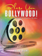 Bless You Bollywood!: A Tribute to Hindi Cinema on Completing 100 Years