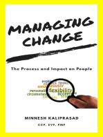 Managing Change: The Process and Impact on People