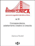 Consapevolezza, adattamento creativo e crescita: Per una sociologia clinica dell’innovazione, del cambiamento migliorativo e del well-being