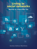 Living in Social Networks Manual of Responsible Use