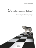 Qui parlera du loup ?: La Nature et le symbolisme maçonnique