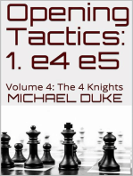 Opening Tactics: 1. e4 e5: Volume 4: The 4 Knights