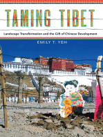 Taming Tibet: Landscape Transformation and the Gift of Chinese Development